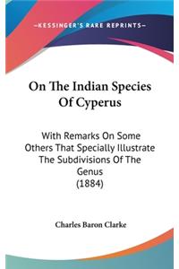 On The Indian Species Of Cyperus