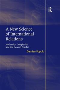 A New Science of International Relations