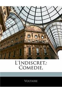 L'Indiscret,