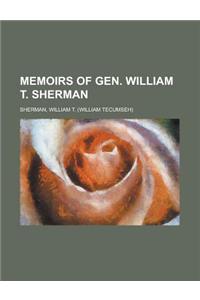 Memoirs of Gen. William T. Sherman - Volume 1