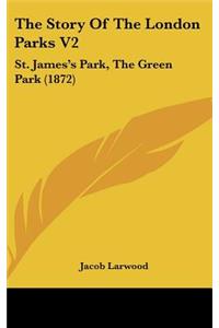 The Story Of The London Parks V2