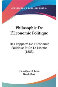 Philosophie de L'Economie Politique