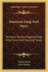 Jamaican Song And Story