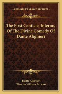 First Canticle, Inferno, of the Divine Comedy of Dante Alighieri
