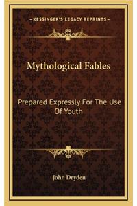 Mythological Fables