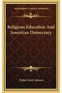 Religious Education and American Democracy