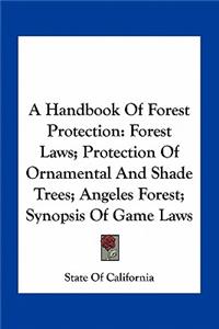 Handbook Of Forest Protection