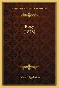 Roxy (1878)