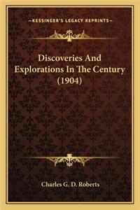 Discoveries and Explorations in the Century (1904)