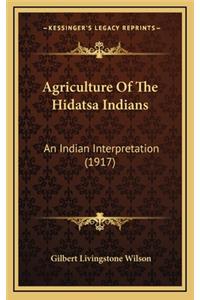 Agriculture of the Hidatsa Indians
