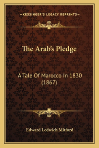 The Arab's Pledge