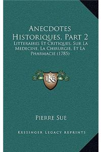 Anecdotes Historiques, Part 2