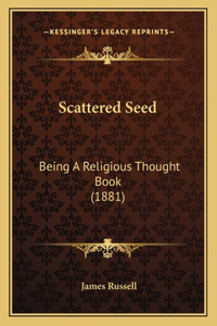 Scattered Seed