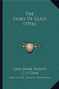 Story Of Glass (1916)