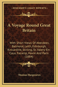 A Voyage Round Great Britain