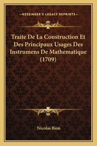 Traite De La Construction Et Des Principaux Usages Des Instrumens De Mathematique (1709)