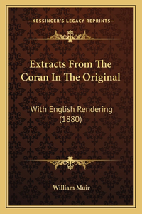 Extracts From The Coran In The Original