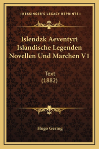 Islendzk Aeventyri Islandische Legenden Novellen Und Marchen V1