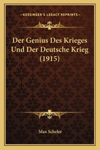 Der Genius Des Krieges Und Der Deutsche Krieg (1915)