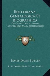 Butleriana, Genealogica Et Biographica
