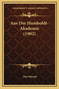 Aus Der Humboldt-Akademie (1902)