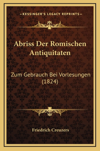 Abriss Der Romischen Antiquitaten