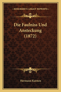 Faulniss Und Ansteckung (1872)