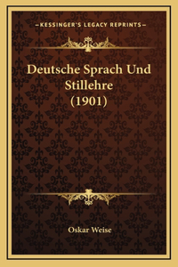 Deutsche Sprach Und Stillehre (1901)