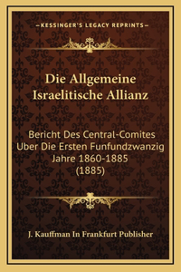 Die Allgemeine Israelitische Allianz