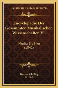 Encyclopadie Der Gesammten Musikalischen Wissenschaften V5