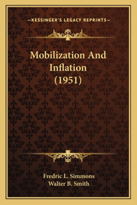 Mobilization And Inflation (1951)