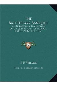 The Batchelars Banquet