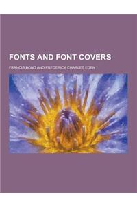 Fonts and Font Covers