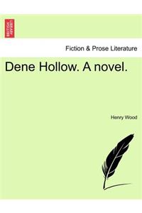 Dene Hollow. a Novel.