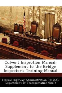 Culvert Inspection Manual