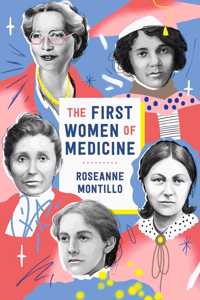 First Women of Medicine