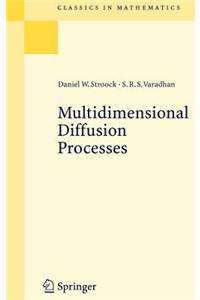 Multidimensional Diffusion Processes. Classics in Mathematics