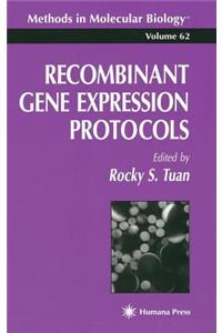 Recombinant Gene Expression Protocols. Methods in Molecular Biology, Volume 62.