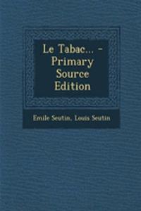 Le Tabac...