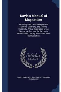 Davis's Manual of Magnetism