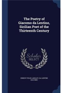Poetry of Giacomo da Lentino, Sicilian Poet of the Thirteenth Century