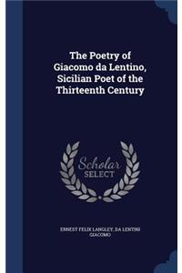 Poetry of Giacomo da Lentino, Sicilian Poet of the Thirteenth Century