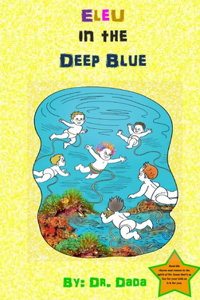 Eleu in the Deep Blue