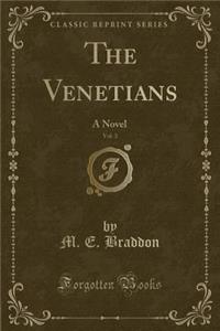 The Venetians, Vol. 3