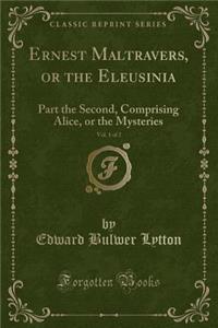 Ernest Maltravers, or the Eleusinia, Vol. 1 of 2