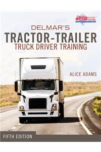 Tractor-Trailer Truck Driver Training