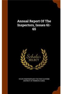Annual Report of the Inspectors, Issues 61-65
