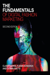 Fundamentals of Digital Fashion Marketing