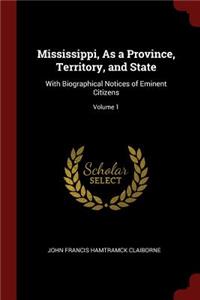 Mississippi, As a Province, Territory, and State