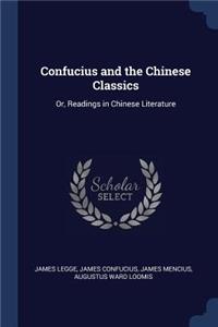 Confucius and the Chinese Classics